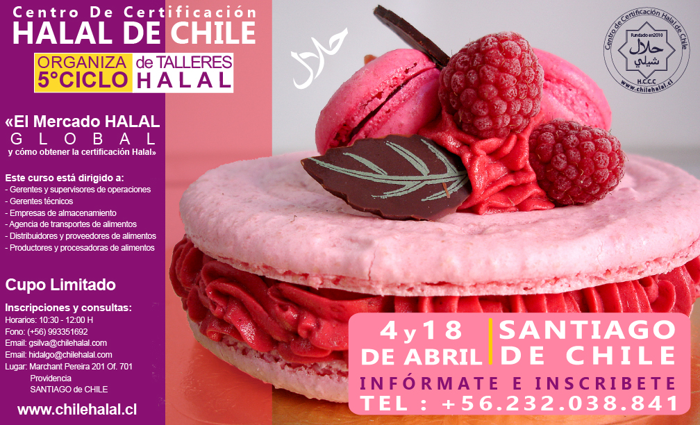 EL CENTRO DE CERTIFICACIÓN HALAL DE CHILE LOS INVITA A SU 5° TALLER HALAL
