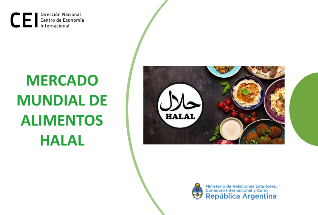 EL MINISTERIO DE RELACIONES EXTERIORES DE ARGENTINA PUBLICA INFORMES SOBRE EL MERCADO HALAL