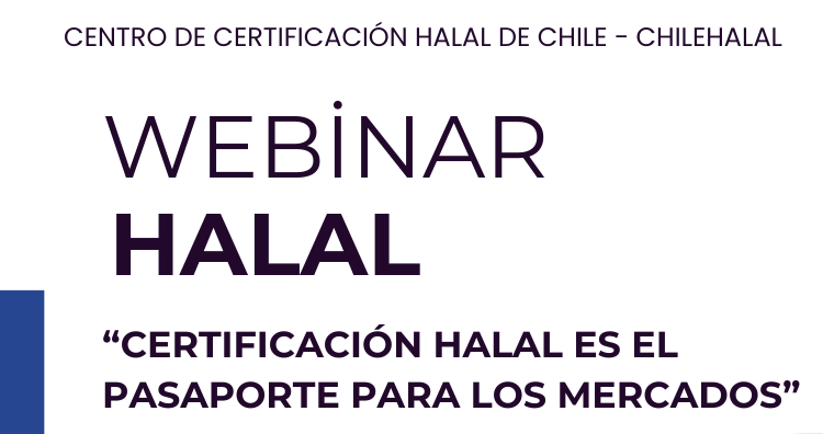 WEBINAR HALAL – Certificación Halal Es el Pasaporte para los Mercados